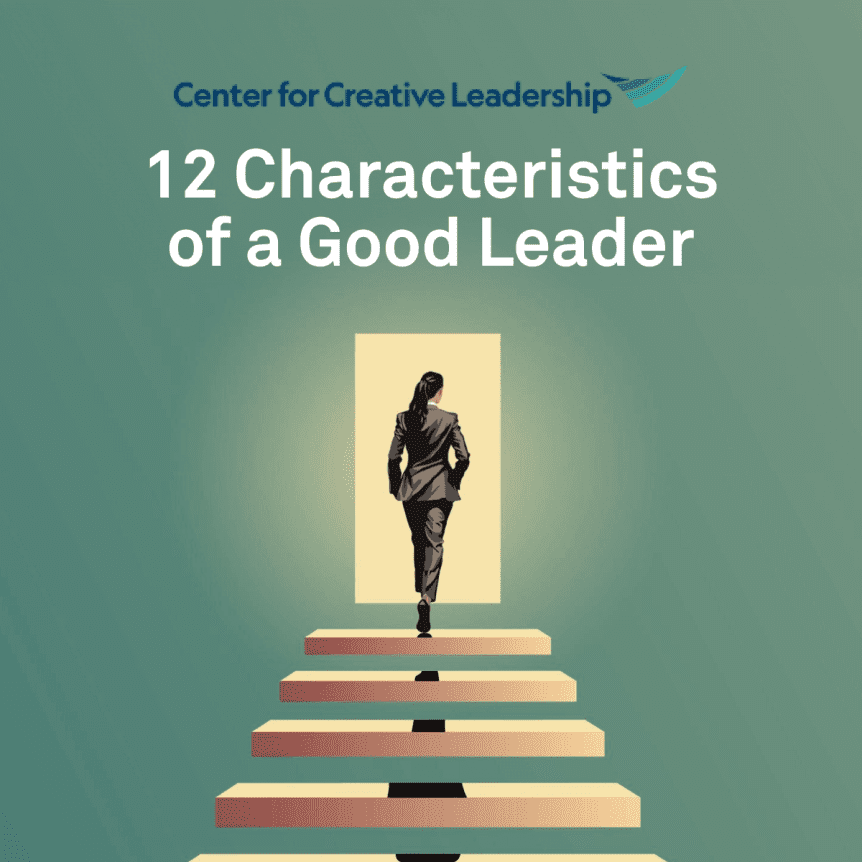 12 Characteristics of a Good Leader - GCLi Leadership