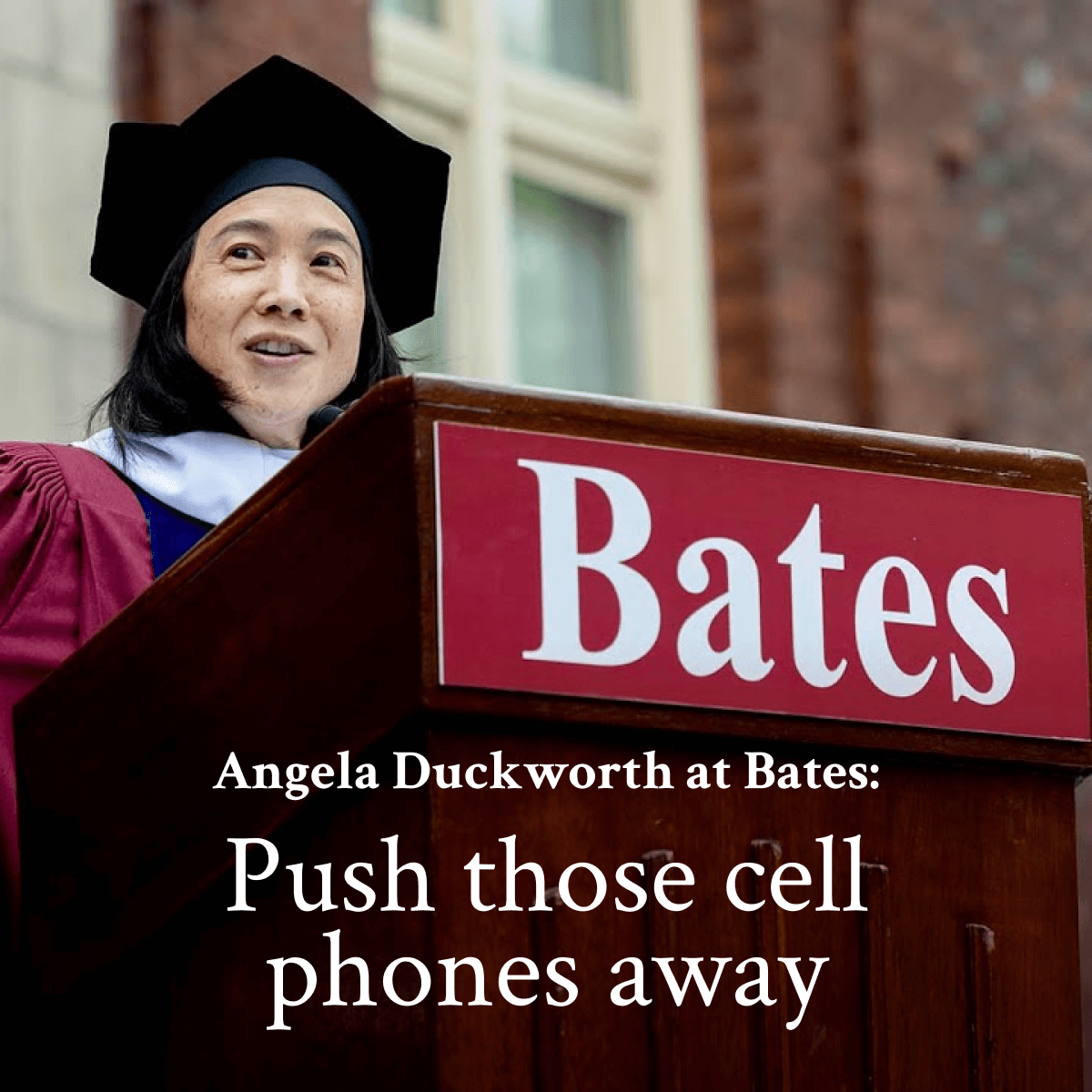 Videos - Angela Duckworth at Bates_ Push those cell phones away