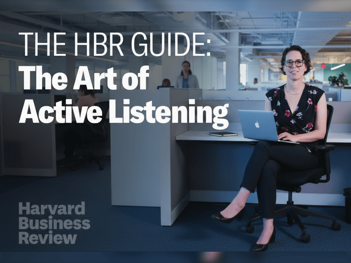 Videos - The art of active listening_ HBR